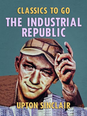 cover image of The Industrial Republic